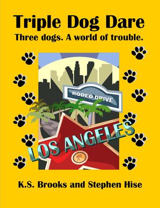 Triple Dog Dare (Kindle Edition)