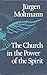 The Church in the Power of the Spirit