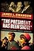 "The President Has Been Shot!" by James L. Swanson "The President Has Been Shot!" by James L. Swanson