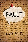 Fault by Amy  Ellis