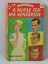 A Nurse for Mr. Henderson