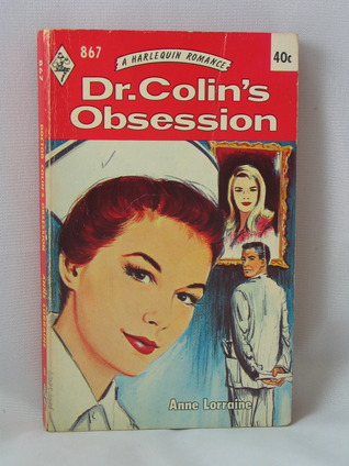 Dr. Colin's Obsession