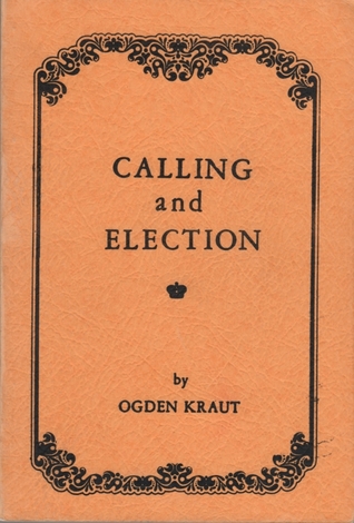 Calling and Election