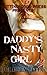 Daddy's Nasty Girl (Daddy's Girl, #4)
