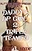 Daddy's DP Girl 2: Triple Teamed (Daddy's Girl, #16)