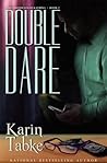 Double Dare by Karin Tabke