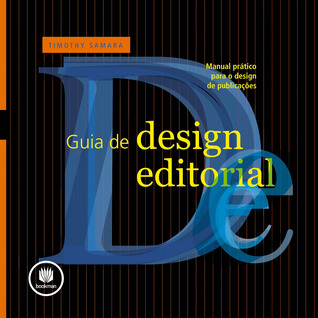 Guia de Design Editorial: Manual Prático para o Design de Publicações