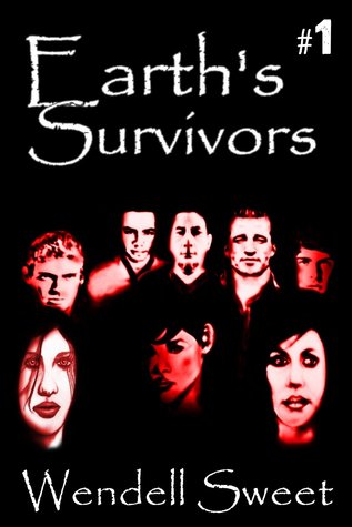 Earth's Survivors Book One: Rising from the Ashes