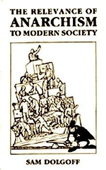 The Relevance of Anarchism to Modern Society