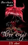 Three Rings by S.K. Munt Three Rings by S.K. Munt