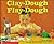 Clay-Dough, Play-Dough