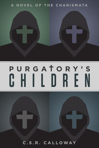 Purgatory's Children (The Charismatic Chronicles, #2)