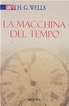 La macchina del tempo by H.G. Wells