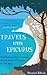 Travels with Epicurus by Daniel Klein