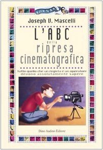 L'abc della ripresa cinematografica