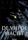 De vijfde macht by Pieter Aspe De vijfde macht by Pieter Aspe