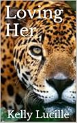 Loving Her