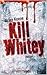 Kill Whitey