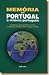 Memória de Portugal - o Milénio Português by Roberto Carneiro