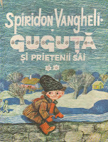Guguţă şi prietenii săi. Vol. II