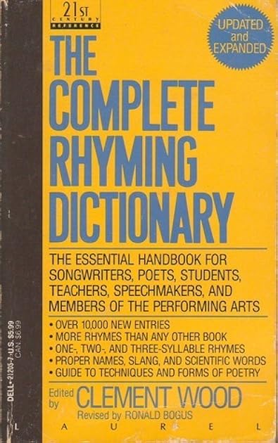 The Complete Rhyming Dictionary: Including The Poet's Craft Book