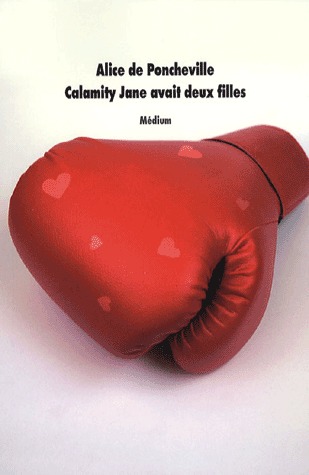 Calamity Jane avait deux filles