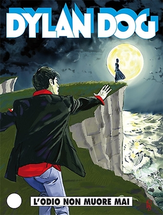 Dylan Dog n. 324: L'odio non muore mai (Paperback)