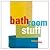Bathroom Stuff