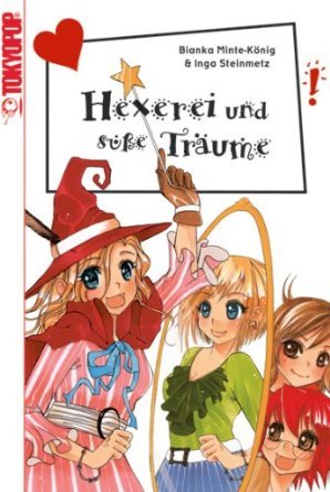 Hexerei und süße Träume (Freche Mädchen, freche Manga, #2)