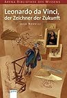 Leonardo da Vinci, der Zeichner der Zukunft
