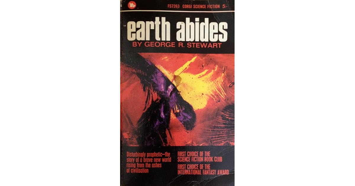Earth Abides by R. Stewart