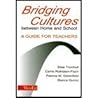 Bridging Cultures between Home and School: A Guide for Teachers