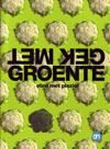 Gek met groente (kookserie eten met plezier #5)