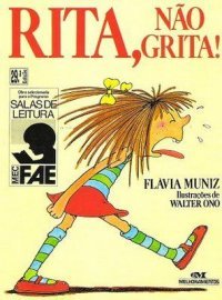Rita, não grita!