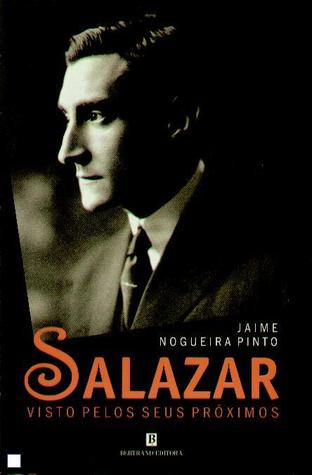 Salazar visto pelos seus próximos (1946-68)
