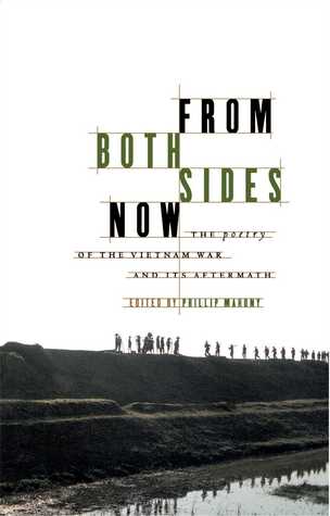 From Both Sides Now: The Poetry of the Vietnam War and Its Aftermath