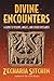 Divine Encounters: A Guide to Visions, Angels and Other Emissaries