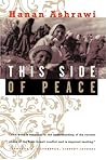 This Side of Peace: A Personal Account This Side of Peace: A Personal Account