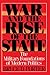 War and the Rise of the State: The Military Foundations of Modern Politics