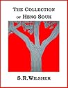 The Collection of Heng Souk by S.R. Wilsher