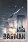 Manual Del Barman (Spanish Edition)