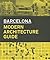 Barcelona: Modern Architect...
