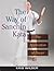 The Way of Sanchin Kata by Kris Wilder