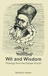 Wit and Wisdom: Pickings from the Parsee Punch