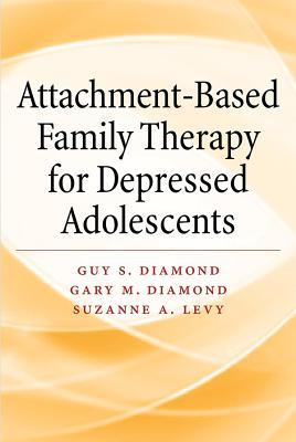 Attachment-Based Family Therapy for Depressed Adolescents (Hardcover)