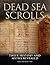 The Dead Sea Scrolls by John DeSalvo