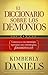 El diccionario sobre los demonios - vol. 1 by Kim Daniels