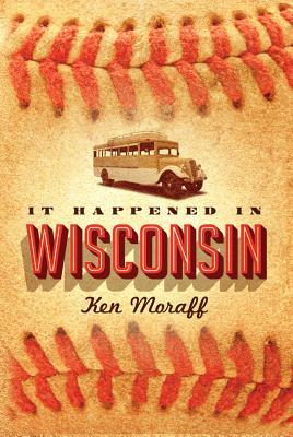 It Happened in Wisconsin (Paperback)