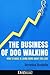 The Business of Dog Walking: How to Make a Living Doing What You Love