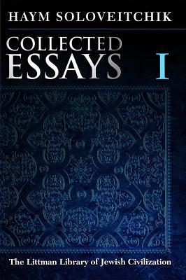 Collected Essays: Volume I (The Littman Library of Jewish Civilization)
